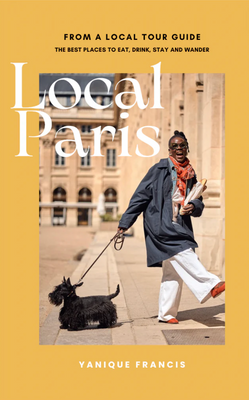 City Guide Local Paris par Yanique Francis