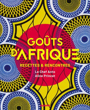 Load image into Gallery viewer, Gouts-d-Afrique-livre-recettes-LittleAfrica